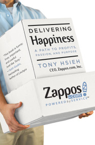 Delivering Happiness (A Path to Profits, Passion, and Purpose) by Tony Hsieh, 9780446563048