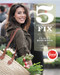 5 Ingredient Fix (Easy, Elegant, and Irresistible Recipes) by Claire Robinson, 9780446572095
