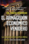 El Armagedón Económico Venidero (Las Advertencias de la Profecía Bíblica sobre la Nueva Economía Global) by Dr. David Jeremiah, 9780446573382