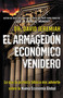 El Armagedón Económico Venidero (Las Advertencias de la Profecía Bíblica sobre la Nueva Economía Global) (Spanish Edition) by Dr. David Jeremiah, 9780446573382