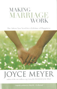 Making Marriage Work by Joyce Meyer, 9780446577267