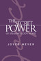The Secret Power of Speaking God's Word by Joyce Meyer, 9780446577366
