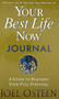 Your Best Life Now Journal (A Guide to Reaching Your Full Potential) by Joel Osteen, 9780446577847