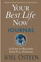 Your Best Life Now Journal (A Guide to Reaching Your Full Potential) by Joel Osteen, 9780446577847