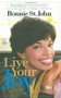 Live Your Joy by Bonnie St. John, 9780446579254