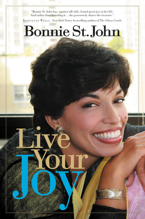 Live Your Joy by Bonnie St. John, 9780446579254
