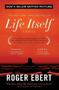 Life Itself (A Memoir) by Roger Ebert, 9780446584968