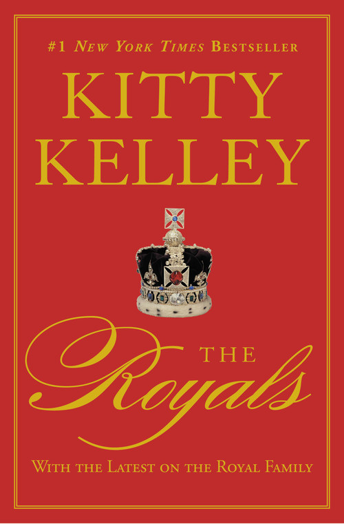 The Royals by Kitty Kelley, 9780446585149