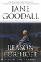 Reason for Hope (A Spiritual Journey) by Jane Goodall, Phillip Berman, 9780446676137