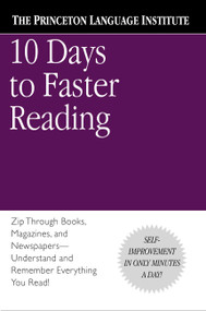 10 Days to Faster Reading by The Princeton Language Institute, Abby Marks-Beale, 9780446676670