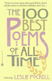 The 100 Best Poems of All Time by Leslie Pockell, 9780446676816