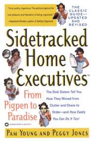 Sidetracked Home Executives(TM) (From Pigpen to Paradise) by Pam Young, Peggy Jones, 9780446677677