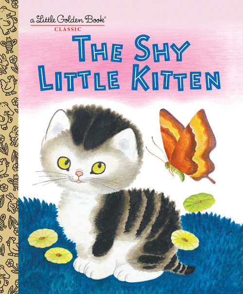 The Shy Little Kitten by Cathleen Schurr, Gustaf Tenggren, 9780307001450