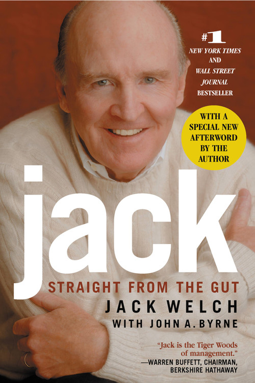 Jack (Straight from the Gut) by Jack Welch, John A. Byrne, 9780446690683
