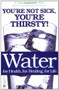 Water for Health, for Healing, for Life (You're Not Sick, You're Thirsty!) by F. Batmanghelidj, 9780446690744