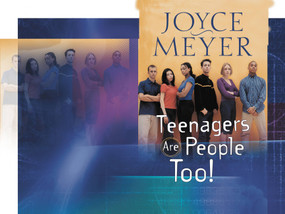 Teenagers Are People Too by Joyce Meyer, 9780446691123