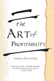 The Art of Profitability by Adrian Slywotzky, 9780446692274