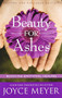 Beauty for Ashes (Receiving Emotional Healing) by Joyce Meyer, 9780446692595