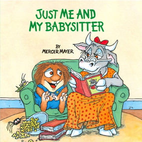 Just Me and My Babysitter (Little Critter) by Mercer Mayer, Mercer Mayer, 9780307119452
