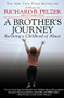 A Brother's Journey (Surviving a Childhood of Abuse) by Richard B. Pelzer, 9780446696333