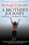 A Brother's Journey (Surviving a Childhood of Abuse) by Richard B. Pelzer, 9780446696333