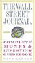 The Wall Street Journal Complete Money and Investing Guidebook by Dave Kansas, 9780307236999