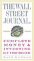 The Wall Street Journal Complete Money and Investing Guidebook by Dave Kansas, 9780307236999