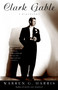 Clark Gable (A Biography) by Warren G. Harris, 9780307237149