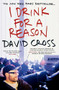 I Drink for a Reason by David Cross, 9780446697712