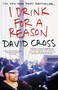 I Drink for a Reason by David Cross, 9780446697712
