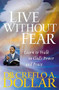Live Without Fear (Learn to Walk in God's Power and Peace) by Dr. Creflo Dollar, 9780446698436