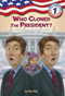 Capital Mysteries #1: Who Cloned the President? by Ron Roy, Liza Woodruff, 9780307265104