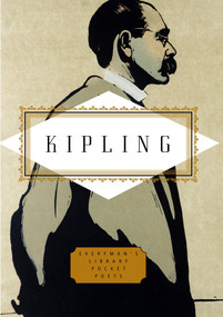 Kipling: Poems (Edited by Peter Washington) by Rudyard Kipling, Peter Washington, 9780307267115