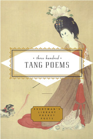 Three Hundred Tang Poems by Peter Harris, Peter Harris, 9780307269737