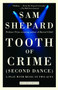 Tooth of Crime (Second Dance) by Sam Shepard, 9780307274984