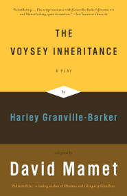 The Voysey Inheritance (A Play) by David Mamet, 9780307275196
