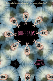 Bunheads by Sophie Flack, 9780316126540