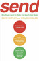 SEND (Why People Email So Badly and How to Do It Better) by David Shipley, Will Schwalbe, 9780307275998