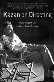 Kazan on Directing by Elia Kazan, 9780307277046