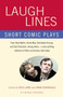 Laugh Lines (Short Comic Plays) by Eric Lane, Nina Shengold, 9780307277138