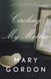 Circling My Mother by Mary Gordon, 9780307277619