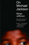 On Michael Jackson by Margo Jefferson, 9780307277657