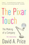 The Pixar Touch (The Making of a Company) by David A. Price, 9780307278296