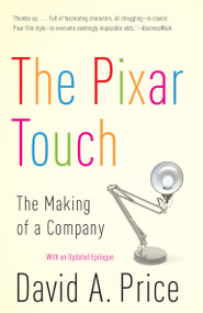 The Pixar Touch (The Making of a Company) by David A. Price, 9780307278296