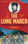 The Long March (The True History of Communist China's Founding Myth) by Sun Shuyun, 9780307278319