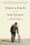 Almost a Family (A Memoir) by John Darnton, 9780307278807