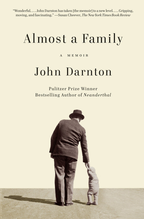 Almost a Family (A Memoir) by John Darnton, 9780307278807