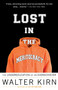 Lost in the Meritocracy (The Undereducation of an Overachiever) by Walter Kirn, 9780307279453
