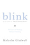 Blink (The Power of Thinking Without Thinking) - 9780316172325 by Malcolm Gladwell, 9780316172325