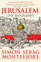 Jerusalem (The Biography) by Simon Sebag Montefiore, 9780307280503